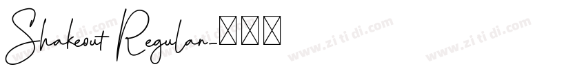Shakeout Regular字体转换